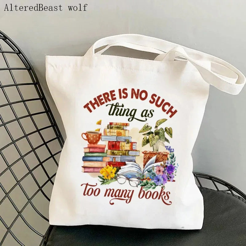 There's No Such Thing as Too Many Books Bookish Tote Bag