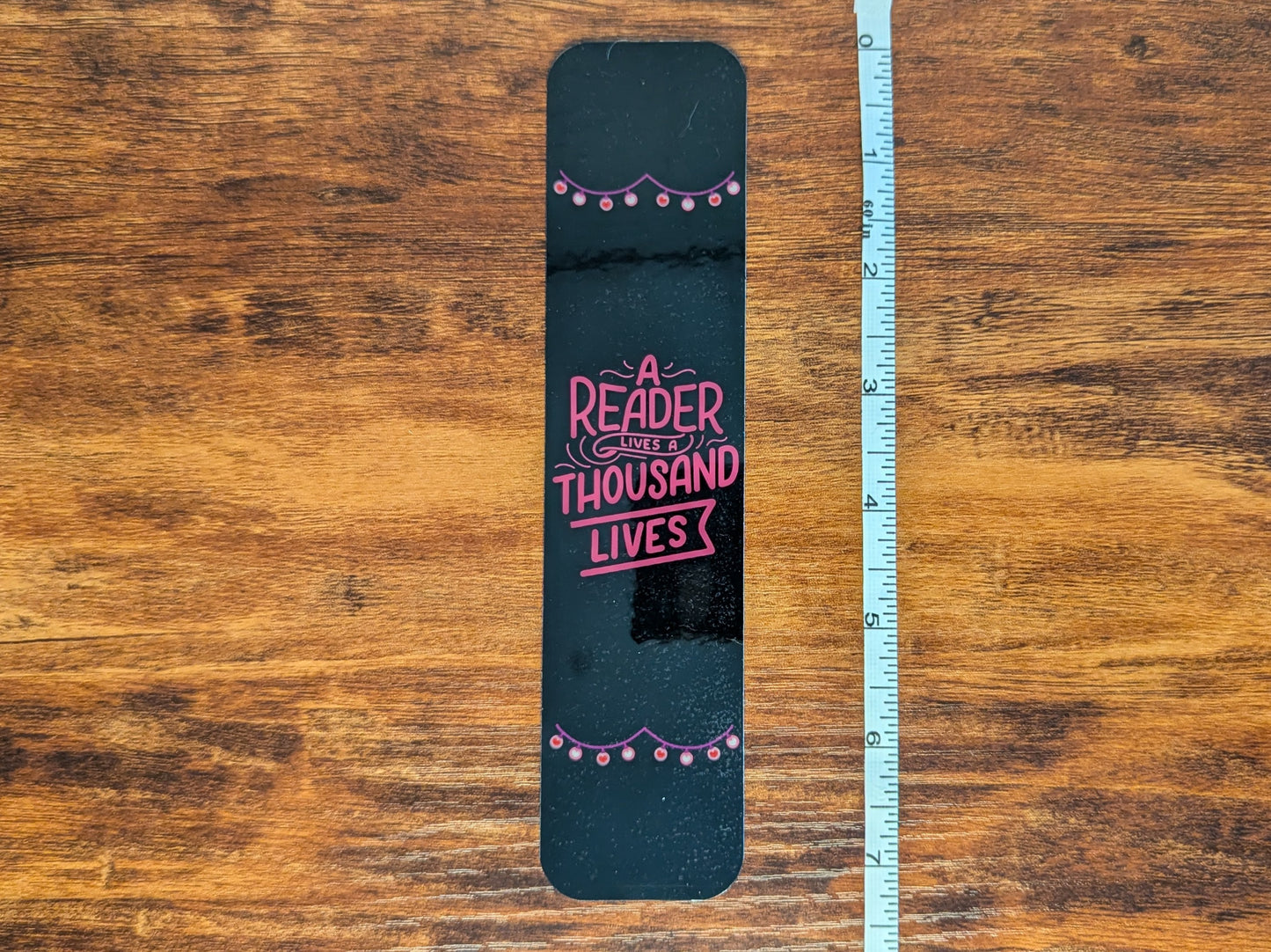 A Reader Lives a Thousand Lives Bookmark