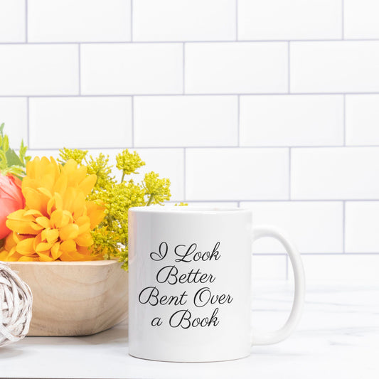 I Look Better Bent Over A Book Spicy Romance Mug