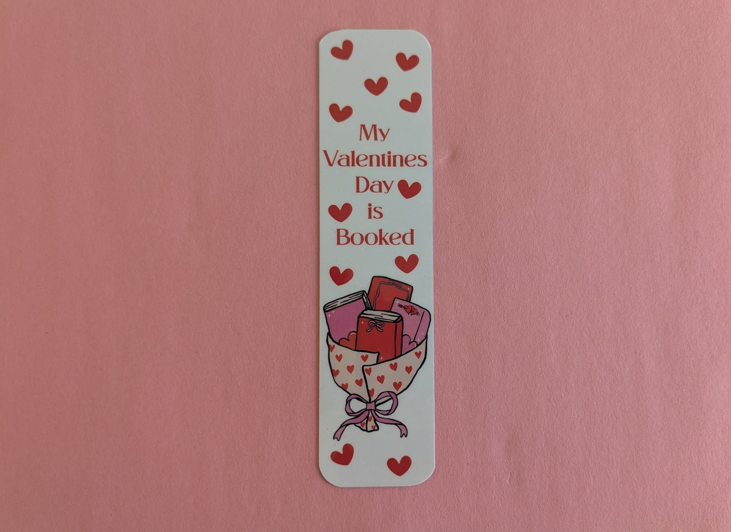 My Valentine's Day is Booked Bookmark