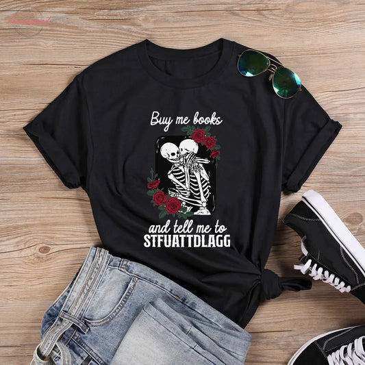 Buy Me Books and Tell Me To STFUATTDLAGG Spicy Bookish Shirt