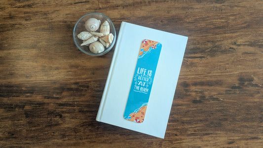 Life is Better at Beach Bookmark