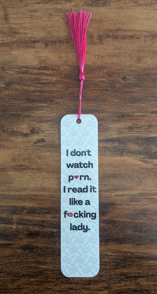 I Don't Watch P*rn Spicy Romance Bookmark