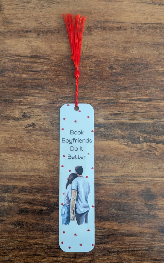 Book Boyfriends Do It Better Spicy Romance Bookmark