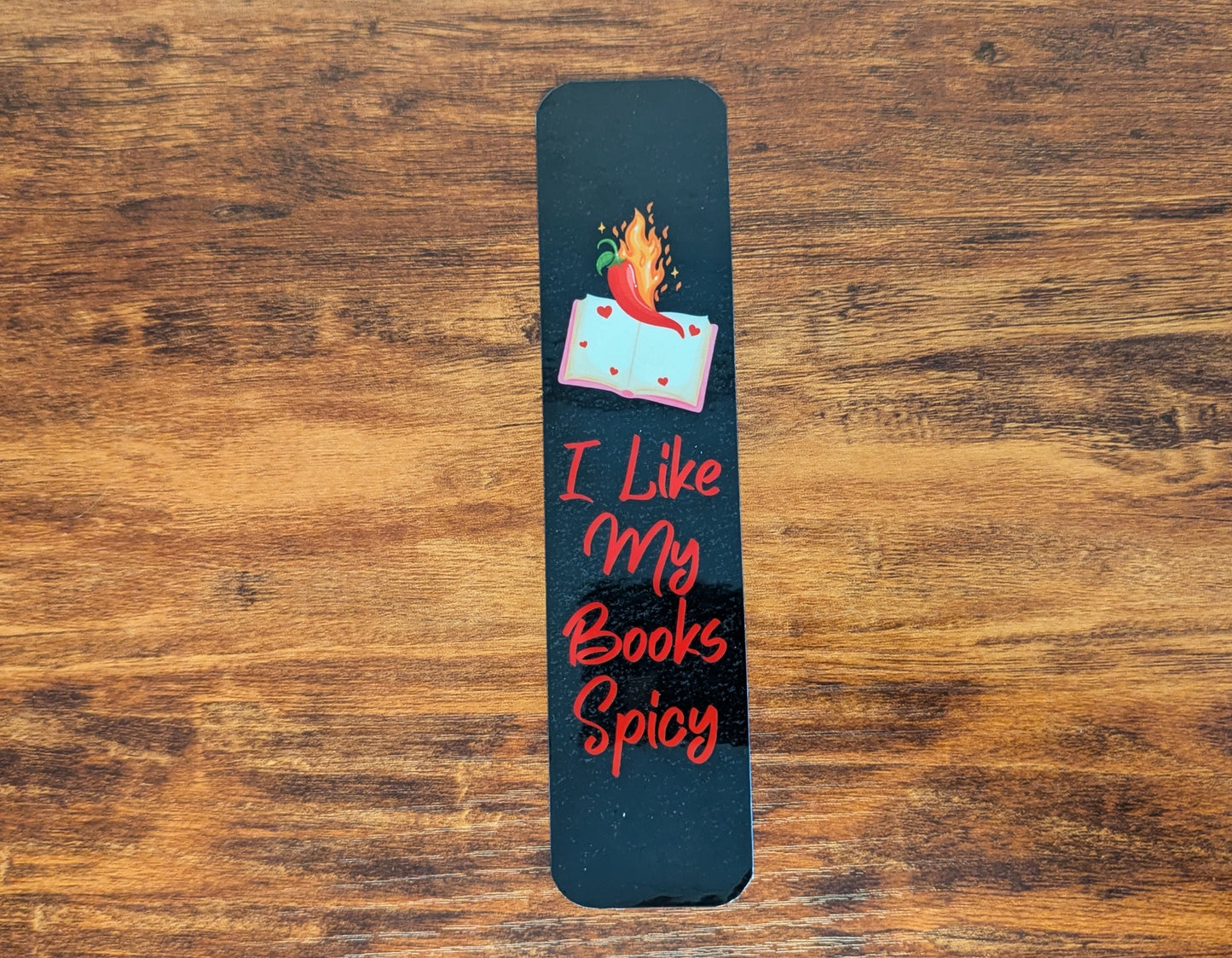 I Like My Books Spicy Bookmark