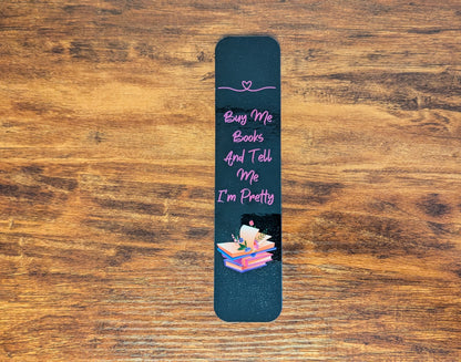 Tell me I'm Pretty Bookmark