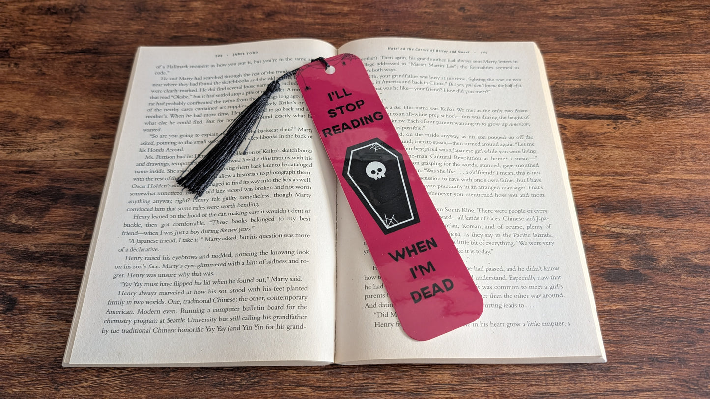 I'll Stop Reading Bookmark